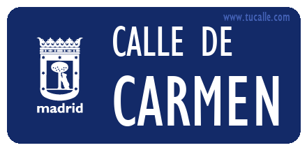 cartel_de_calle-de-Carmen_en_madrid