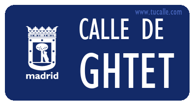cartel_de_calle-de-Ghtet_en_madrid