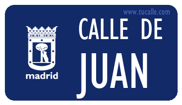 cartel_de_calle-de-Juan_en_madrid