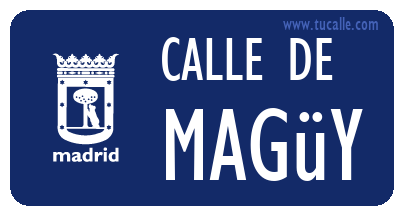 cartel_de_calle-de-Magüy_en_madrid