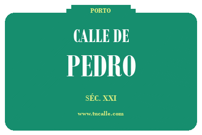 cartel_de_calle-de-Pedro_en_oporto