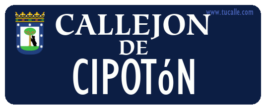 cartel_de_callejon-de-Cipotón_en_madrid_antiguo