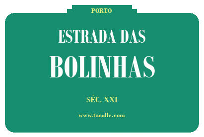 cartel_de_estrada-das-Bolinhas_en_oporto